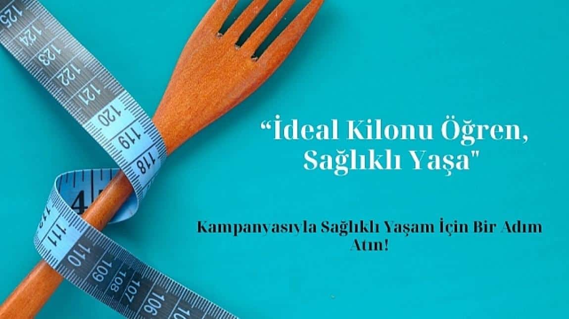 ideal Kilonu Öğren, Sağlıklı Yaşa!